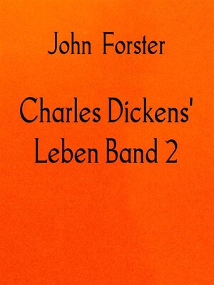cover image of Charles Dickens' Leben Band 2